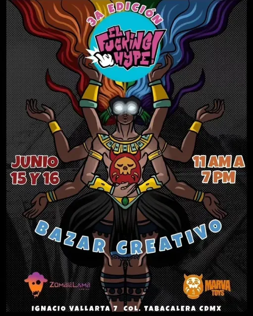 Cartel de la 3a edición de El Fucking Hype: una figura femenina de varios brazos con tocado prehispánico y una calavera roja en el pecho, en Ignacio Vallarta 7, colonia Tabacalera